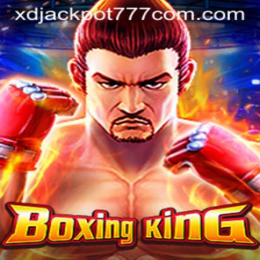 Exploring the Exciting World of BoxingKing at XD Jackpot Casino